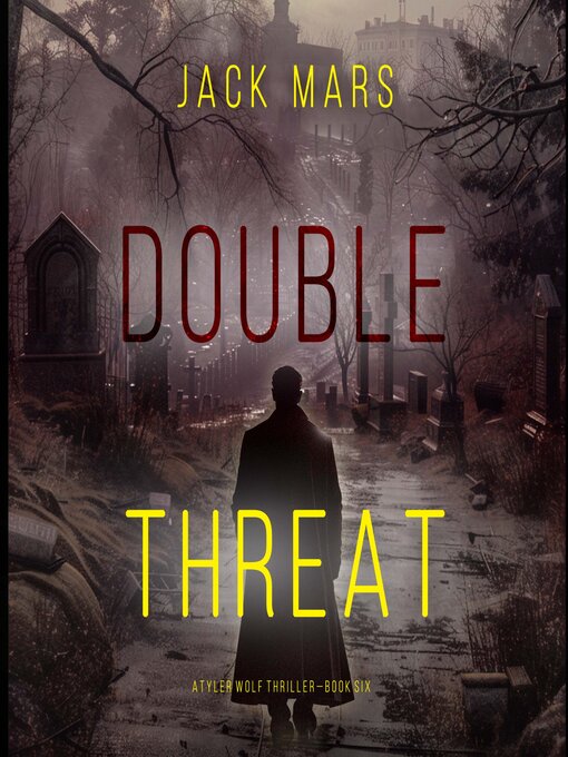Title details for Double Threat  by Jack Mars - Wait list